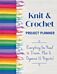 Knit & Crochet Project Planner