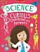 Science Curious Questions and Answers