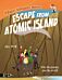 Science Adventure Stories: Escape from Atomic Island