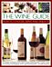 The Wine Guide: How to Choose, Serve and Enjoy it