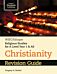 WJEC/Eduqas Religious Studies for A Level Year 1 & AS - Christianity Revision Guide