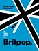 A Field Guide to Britpop