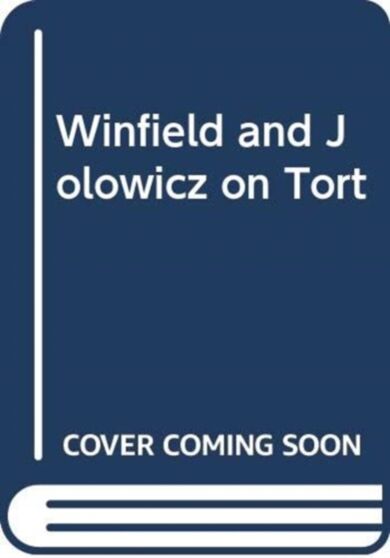 Winfield and Jolowicz on Tort