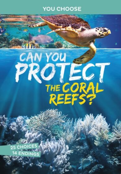 Can You Protect the Coral Reefs?