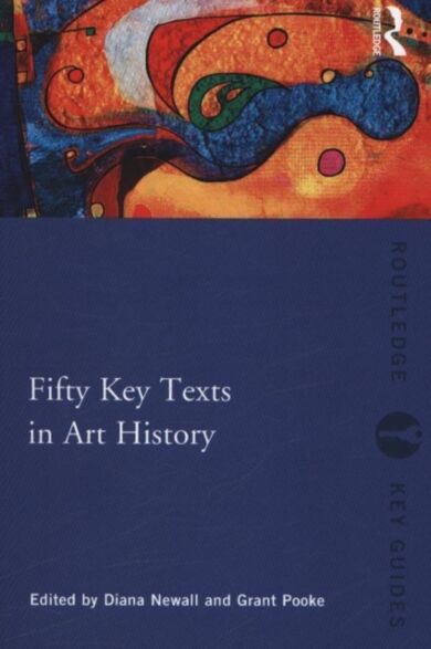 Fifty Key Texts in Art History