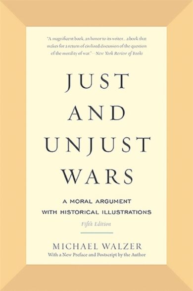 Just and Unjust Wars