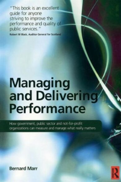 Managing and Delivering Performance