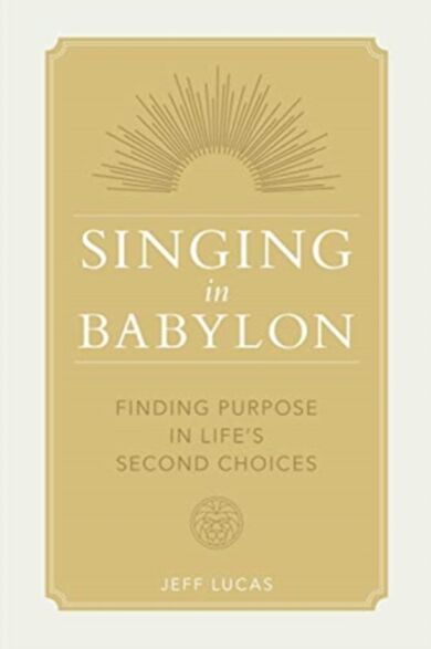 Singing in Babylon