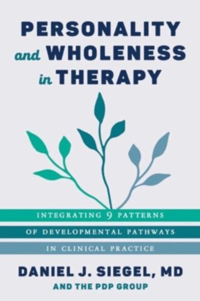 Personality and Wholeness in Therapy