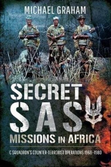 Secret SAS Missions in Africa