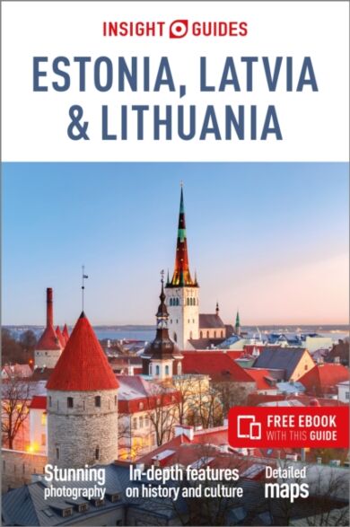 Insight Guides Estonia, Latvia & Lithuania: Travel Guide with Free eBook