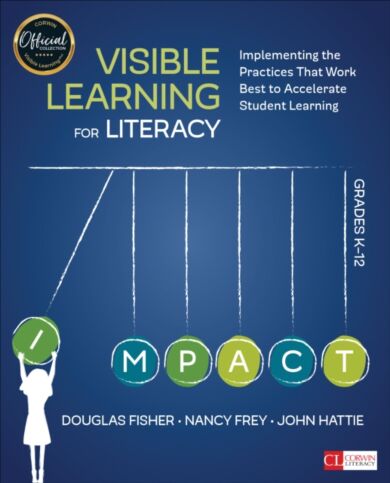 Visible Learning for Literacy, Grades K-12