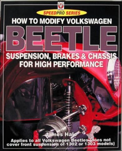 How to Modify Volkswagon Beetle Suspension, Brakes & Chassis for High Performance