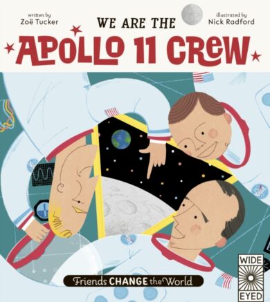 We Are The Apollo 11 Crew