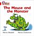 The Mouse and the Monster