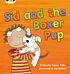 Bug Club Phonics Fiction Year 1 Phase 4 Set 12 Sid and the Boxer Pup