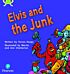 Bug Club Phonics - Phase 4 Unit 12: Elvis and the Junk