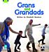 Bug Club Phonics Non-Fiction Reception Phase 4 Unit 12 Grans and Grandads