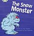 Bug Club Phonics Fiction Year 1 Phase 5 Set 17 The Snow Monster