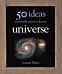 50 Ideas You Really Need to Know: Universe