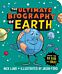 The Ultimate Biography of Earth