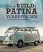 How to Build a Patina Volkswagen