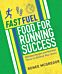 Fast Fuel: Food for Running Success