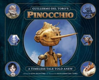 Guillermo del Toro's Pinocchio: A Timeless Tale Told Anew