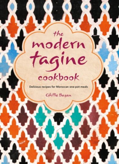 The Modern Tagine Cookbook