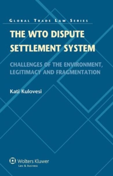 The WTO Dispute Settlement System