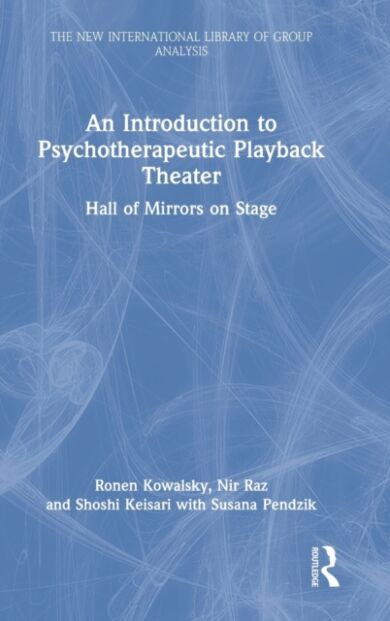 An Introduction to Psychotherapeutic Playback Theater