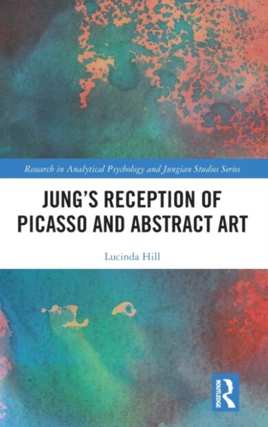 Jung¿s Reception of Picasso and Abstract Art