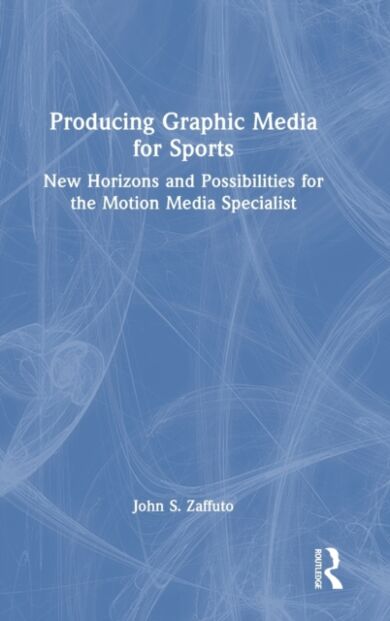 Producing Graphic Media for Sports