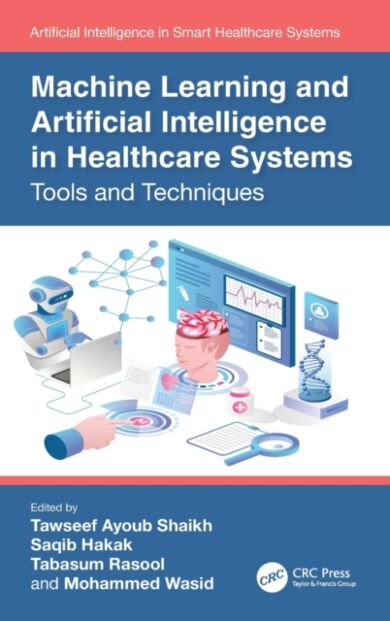 Machine Learning and Artificial Intelligence in Healthcare Systems