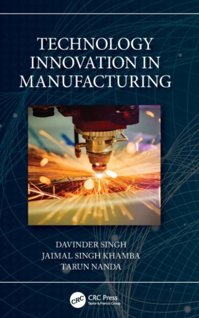 Technology Innovation in Manufacturing