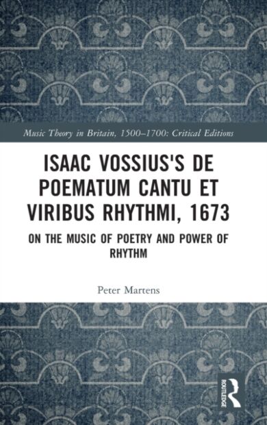 Isaac Vossius's De poematum cantu et viribus rhythmi, 1673