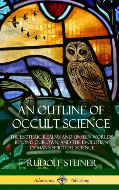 An Outline of Occult Science