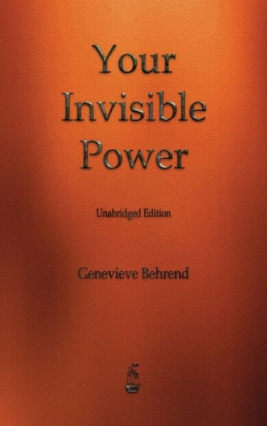 Your Invisible Power