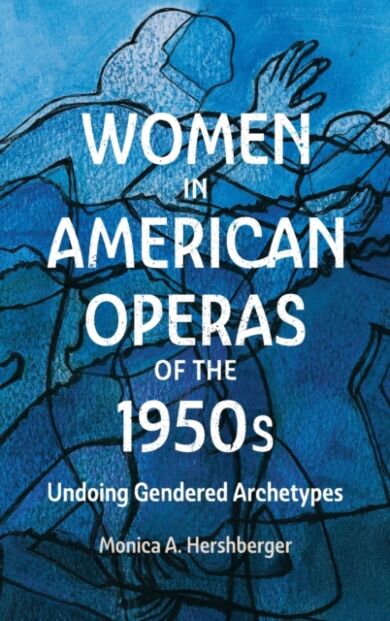 Women in American Operas of the 1950s