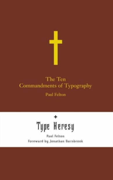 The Ten Commandments of Typography