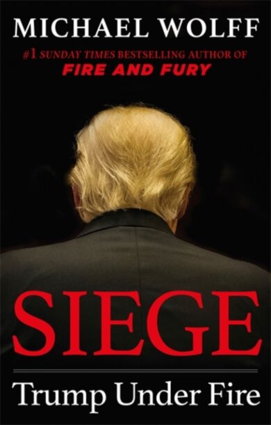 Siege - Trump under Fire