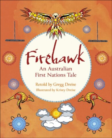 Reading Planet KS2: Firehawk: An Australian First Nations Tale - Venus/Brown