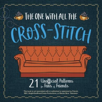 The One With All The Cross-stitch