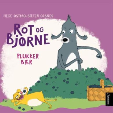 Rot og Bjørne plukker bær