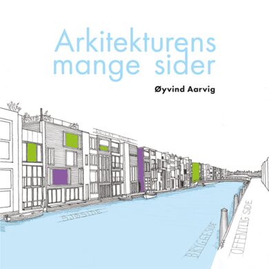 Arkitekturens mange sider