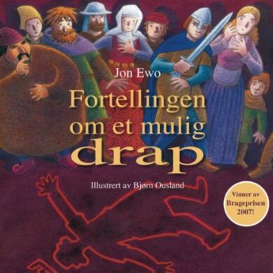 Fortellingen om et mulig drap