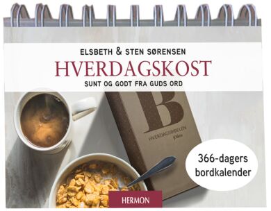 Hverdagskost : sunt og godt fra Guds ord : 366-dagers bordkalender