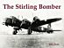 The Stirling Bomber