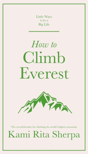 How to Climb Everest