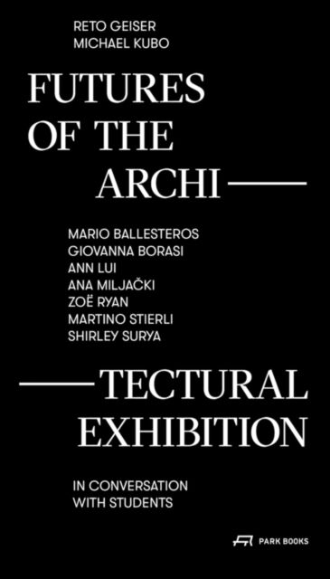 Futures of the Architectural Exhibition